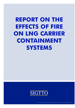 Report on the Effects of Fire on LNG Carrier Containment Systems