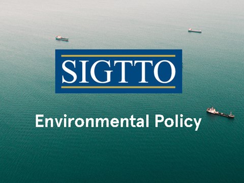 SIGTTO Environmental Policy and Committee Restructure